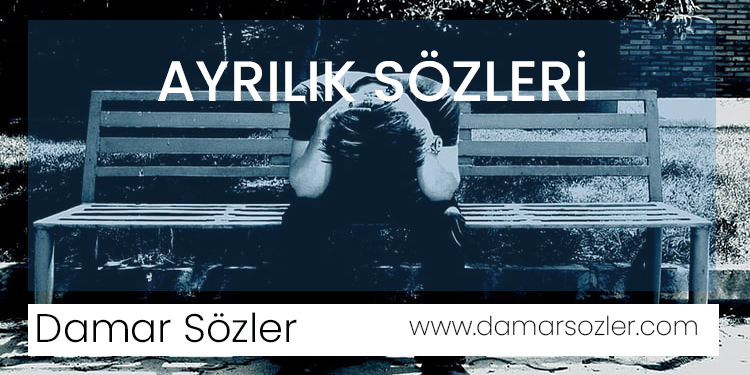 ayrılık sözleri